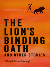 Cover image for The Lion's Binding Oath and Other Stories